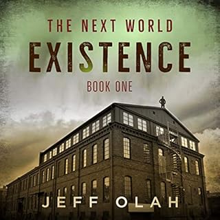 The Next World - EXISTENCE - Book 1 cover art