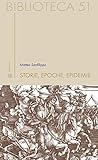  Storie, epoche, epidemie