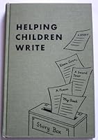 Helping children write: A thinking together about children's creative writing B0007DKHIK Book Cover