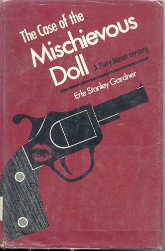 The Case of the Mischievous Doll a Perry Mason ... B000PM8VSG Book Cover