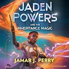 Jaden Powers and the Inheritance Magic Audiolibro Por Jamar J. Perry arte de portada