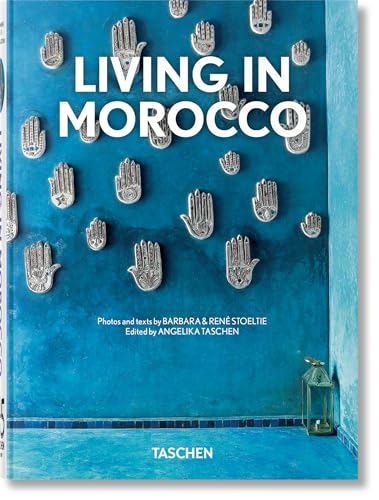Living in Morocco 45th Ed idées de décoration bohème chic et riads - 2