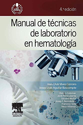 Manual de técnicas de laboratorio en hematología (4ª ed.)