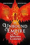 The Unbound Empire (Swords and Fire, 3)
