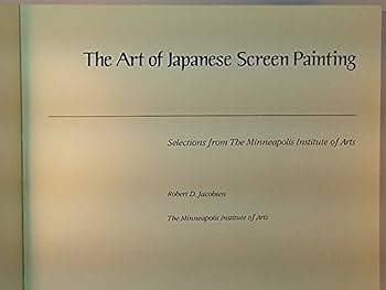 絵画 The Art of the Japanese Screen The Art of Japanese Screen Painting: Selections from the