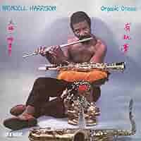洋楽 Wendell Harrison / Organic Dream Wendell Harrison - Organic Dream - YouTube