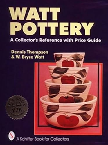 Watt Pottery: A Collector's Reference with Pric... 0887406149 Book Cover