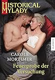 Feuerprobe der Versuchung (Historical MyLady)