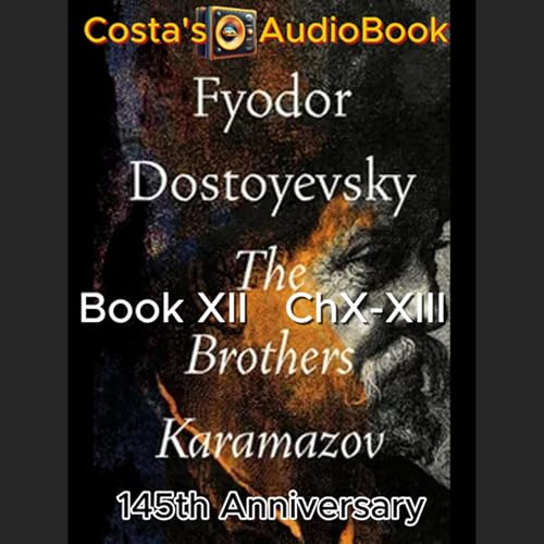 『Costa's Audio Book ft "The Brothers Karamazov" Book XII Ch10-13 讀你聽2.2《卡拉馬佐夫兄弟》』のカバーアート