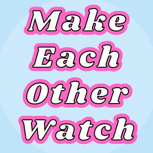 Make Each Other Watch cover art