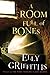 A Room Full of Bones: A Ruth Galloway Mystery (Ruth Galloway Mysteries)