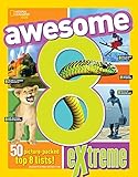 Awesome 8 Extreme (National Geographic Kids)