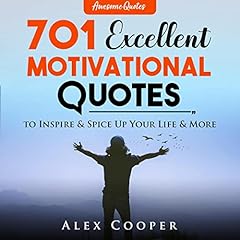 『701 Excellent Motivational Quotes to Inspire & Spice Up Your Life & More』のカバーアート