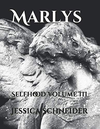 Marlys: Selfhood Volume III