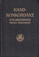 Handkonkordanz Zum Griechischen Neuen Testament (Text Nach Nestle). B000TCMZ2U Book Cover
