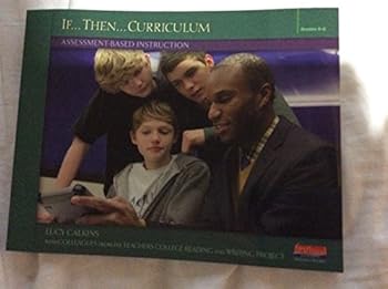 If-- Then-- Curriculum Assessment-Based Instruction, Grades 6-8