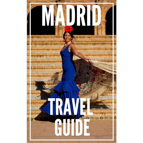 Antonio Araujo, 55Secrets presents Madrid Travel Guide 2024 - The Locals Travel Guide to MADRID SPAIN episode artwork