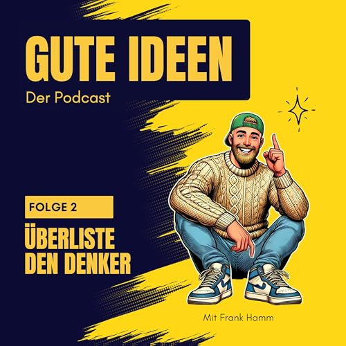 #2 &Uuml;berliste den Denker