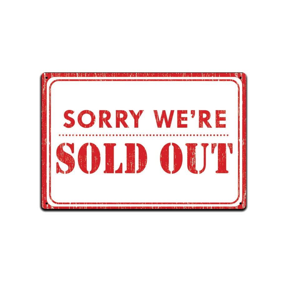 JP's ParcelsJP's Parcels Tin Signs Door Signage for Office Building, Wearhouse, Bar, Restaurant, Theater, Ticket Box or Club Door Sign - Metal Sign 12 x 8 in. Sorry We're Sold Out