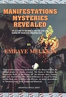Manifestations Mysteries Revealed 0968156916 Book Cover