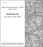 kattowitz 2019  Loben - Woischnik - Gleiwitz - Kattowitz: Karte des Deutschen Reiches 1:100.000 Großblatt 118 (Karte des Deutschen Reiches. Grossblätter / 1:100000. ... ehemaligen Reichsamtes für Landesaufnahme)