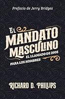 El mandato masculino: El llamado de Dios para los hombres 1955182000 Book Cover