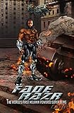  Fade Razr : The world\'s first melanin-powered super being (English Edition)