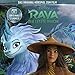 Raya und der letzte Drache. Das Original-Hörspiel zum Disney Film