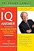 The IQ Answer: Maximizing Your Child's Potential