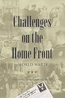 Challenges on the Home Front 1880849801 Book Cover