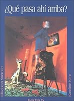 Que Pasa Ahi Arriba?/What's Going on Upthere 8488342195 Book Cover