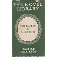 THE FORTUNES AND MISFORTUNES OF THE FAMOUS MOLL FLANDERS