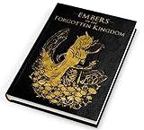 Embers of the Forgotten Kingdom