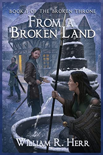From a Broken Land (Broken Throne)