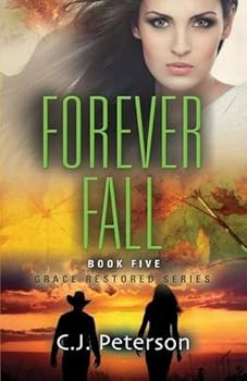 Forever Fall - Book #5 of the Grace Restored