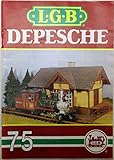  LGB Depesche Heft Nr. 75