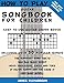 How To Play Guitar Songbook For Children: The Best Songs For Children (How To Play Guitar For Children)