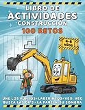 Libro de actividades: construcción - 100 retos: Juegos educativos para niños...