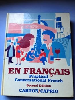 Hardcover En Francais: Practical Conversational French Book
