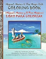 Miguel Mateo & the Magic Fish Coloring Book 1508607109 Book Cover