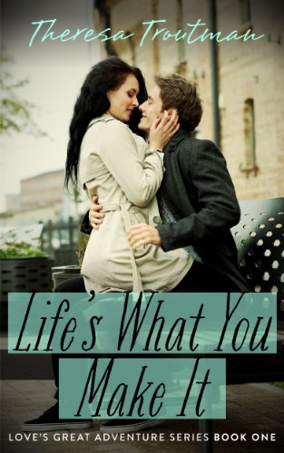 Free eBook - Life is What You Make it 