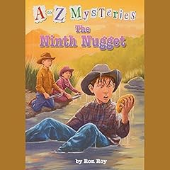 Couverture de A to Z Mysteries: The Ninth Nugget