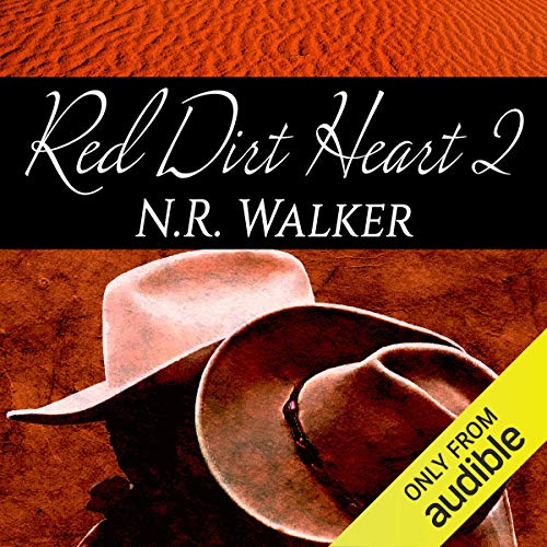 Amazon.co.jp Red Dirt Heart 2 (Audible Audio Edition) N.R. Walker
