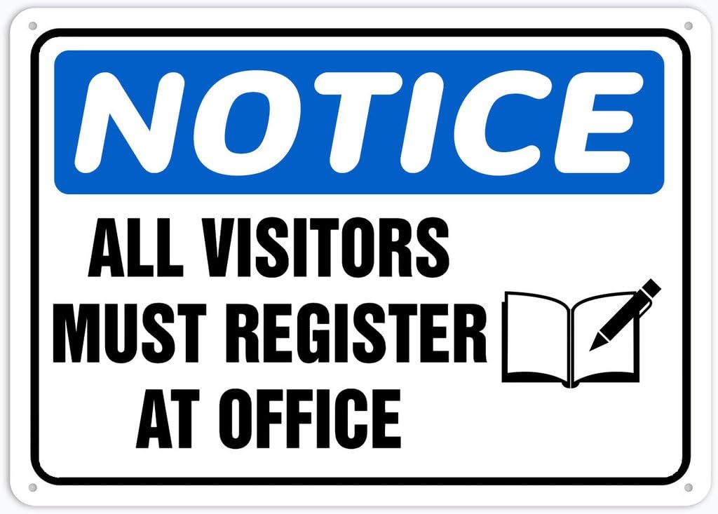 8"x12" Aluminum Tin Sign Plate - Notice Safety Sign All Visitors Must Register At Office - Safety Restriction Alert, Caution Warning Notice
