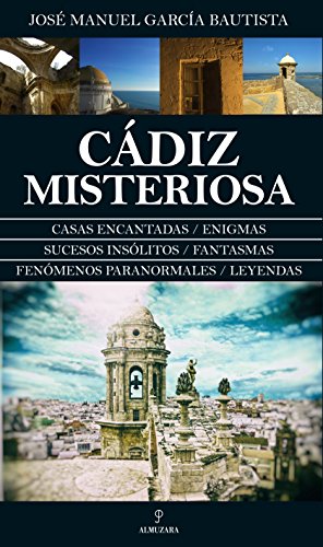 Cádiz Misteriosa (Enigmas) Cádiz Misteriosa (Enigmas)
