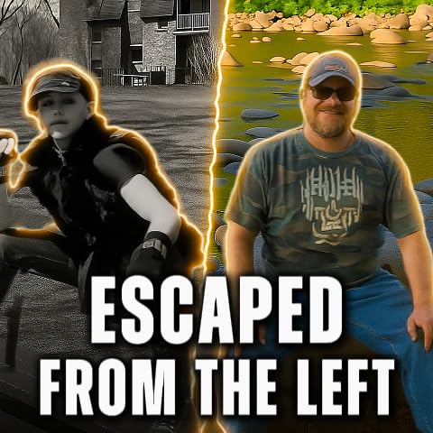 ESCAPED FROM THE LEFT - One conservative&rsquo;s confused past w/ Special Guest Kevin Hammer