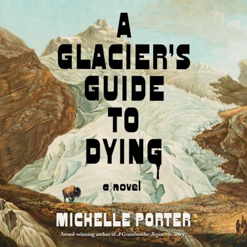 A Glacier's Guide to Dying Titelbild