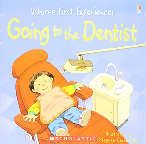Going to the Dentist (Usborne First Experiences) 0439932548 Book Cover