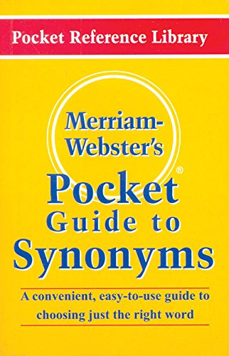 Merriam - Webster's Mini Pocket Guide to Synonyms