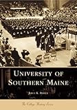 University of Southern Maine (ME) (College History Series)